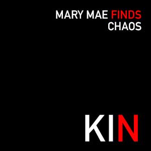Mary Mae Finds Chaos